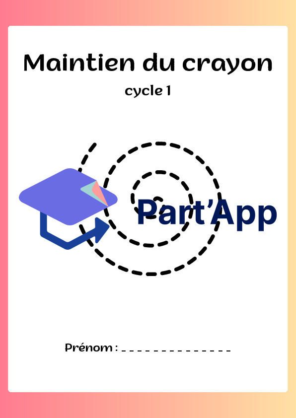 Maintien du crayon – Activités de graphomotricité - Cycle 1_2