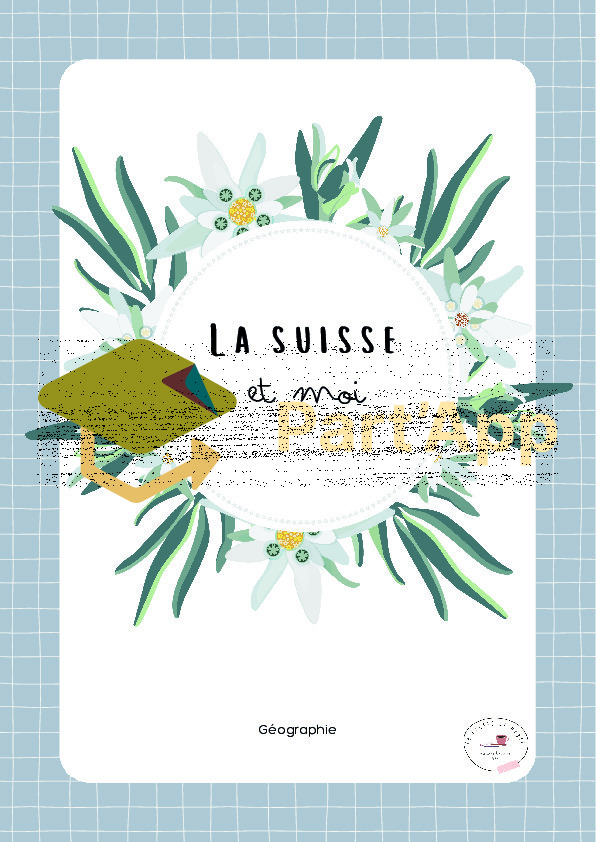 Géographie 5-6P - La Suisse - 20 pages_2