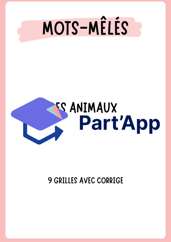 Mots-mêlés thématiques : "Les animaux" (9 grilles + corrigés inclus - Cycle 1 / 3H-4H)_2