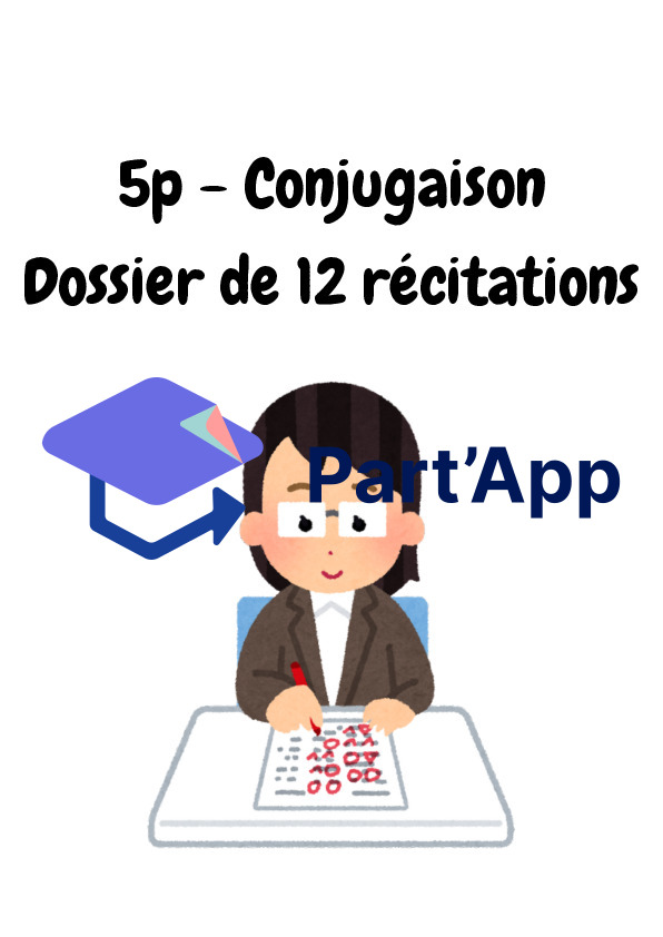 5P : conjugaison - 12 récitations_2