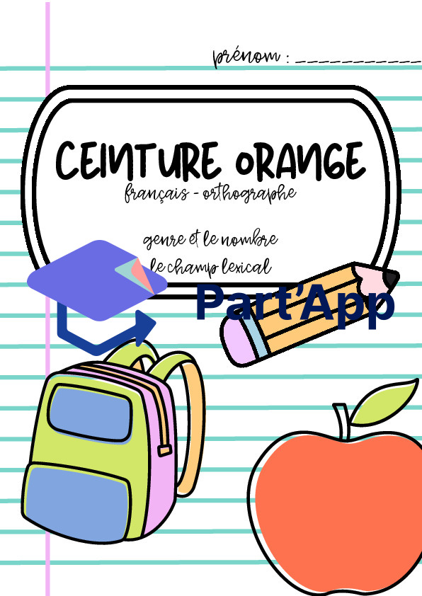 Ceinture d'orthographe 🟠 orange – Genre, nombre et champ lexical_8