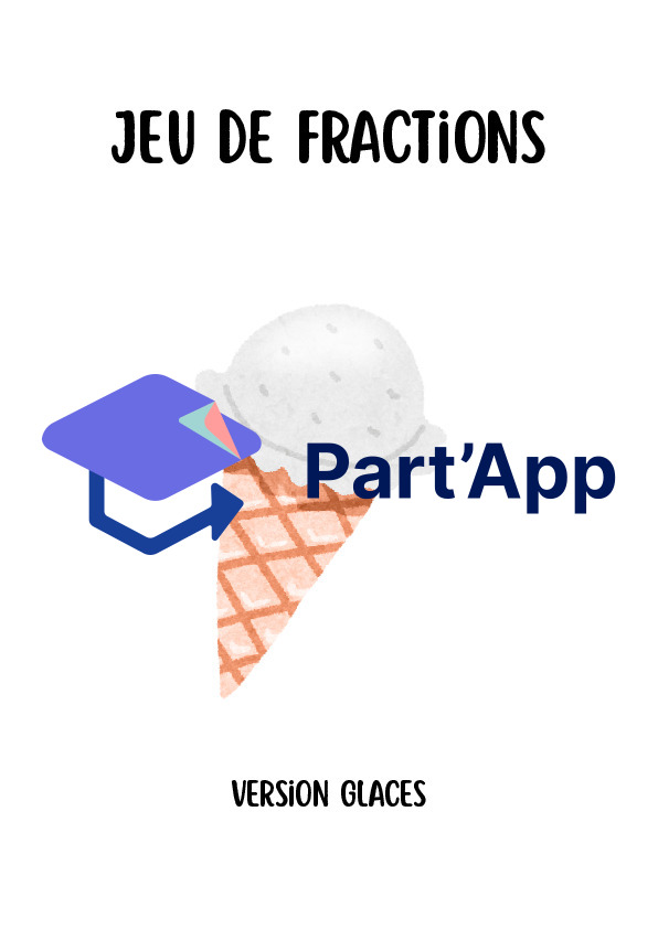 Jeu des fractions : Atelier ludique "Glaces" pour la classe – Mathématiques_2