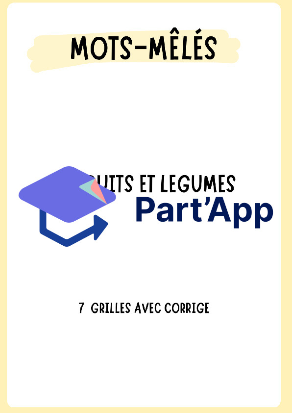 Mots-mêlés thématiques : "Les fruits et légumes" (7 grilles + corrigés inclus - Cycle 1 / 3H-4H)_2