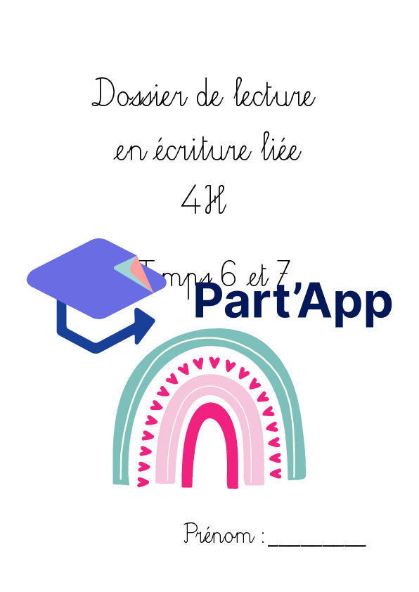 Dossier de lecture en écriture liée 4H temps 6 et 7_2