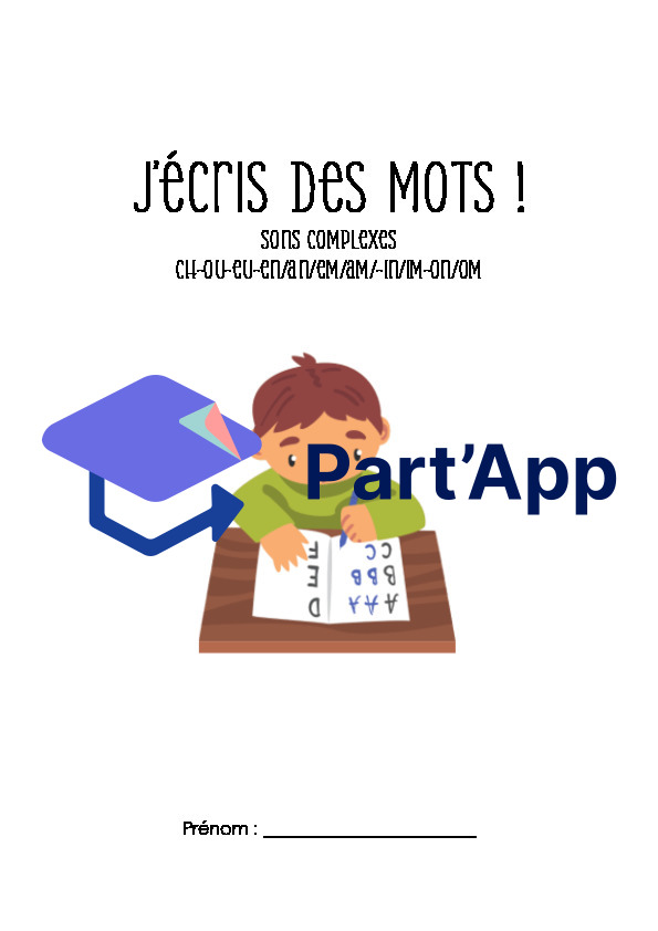 écrire des mots sons CH / OU / EU / AN / EN / AM / EM / ON / OM / IN / IM_2
