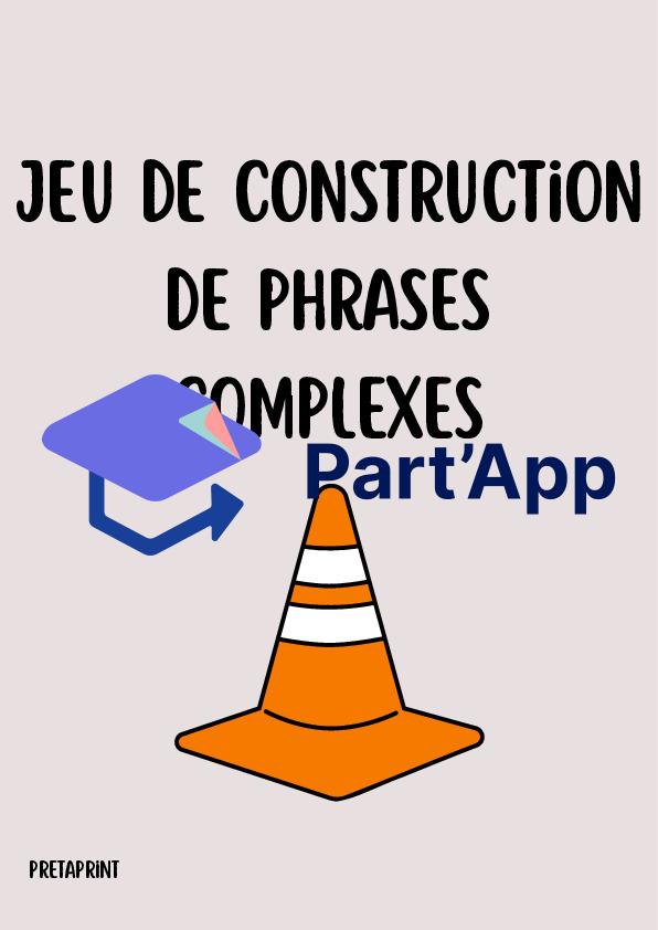 Jeu de construction de phrases complexes à imprimer – Qui, Action (Verbe), Quoi, Connecteurs – 67 cartes variées_2