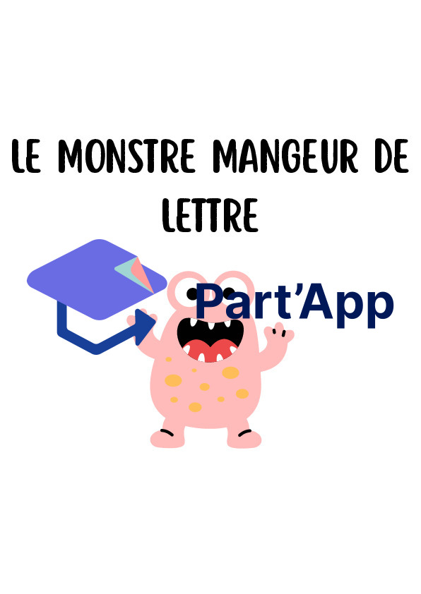 Le Monstre Mangeur de Lettres – Jeu de Phonologie & Initiale des Mots (1H-2H)_2