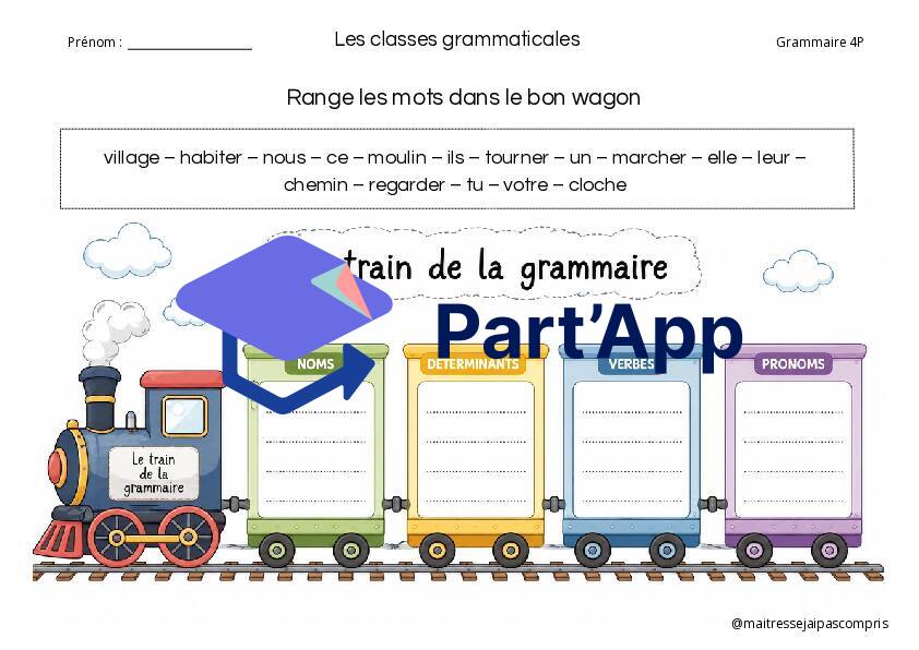 Train de la grammaire – Trier noms, déterminants, verbes et pronoms_7