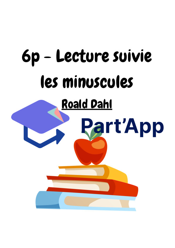 6P - lecture suivie - les minuscules_2